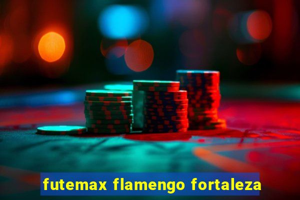 futemax flamengo fortaleza